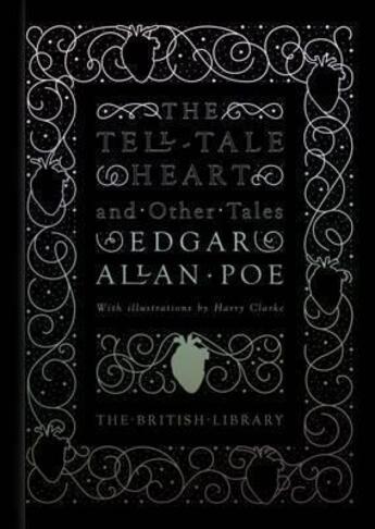 Couverture du livre « The tell-tale heart and other tales » de Edgar Allan Poe aux éditions British Library