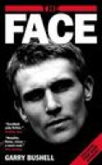 Couverture du livre « The Face » de Bushell Garry aux éditions Blake John Digital