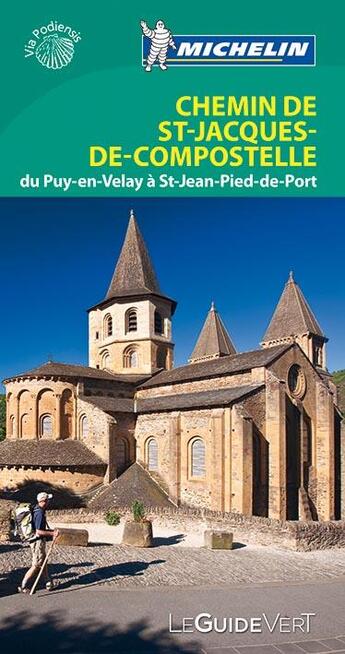 Couverture du livre « Le guide vert ; chemin de Compostelle » de Collectif Michelin aux éditions Michelin