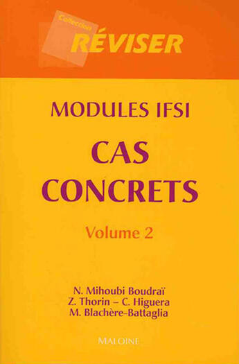 Couverture du livre « Modules IFSI ; cas concrets t.2 » de Mihoubi N. Et Al. aux éditions Maloine