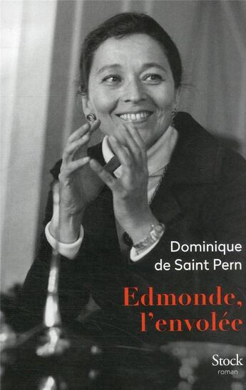 Couverture du livre « Edmonde, l'envolée » de Dominique De Saint Pern aux éditions Stock