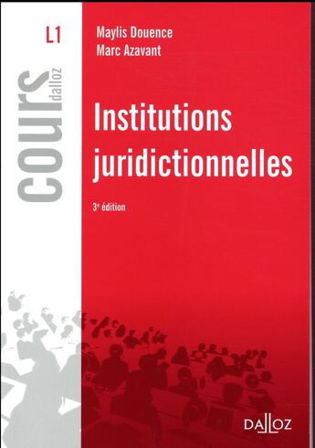 Couverture du livre « Institutions juridictionnelles (3e édition) » de Maylis Douence aux éditions Dalloz