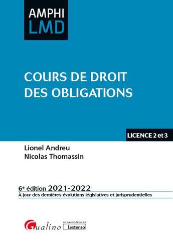 Couverture du livre « Cours de droit des obligations (édition 2021/2022) » de Lionel Andreu et Nicolas Thomassin aux éditions Gualino