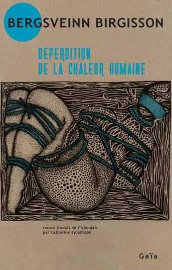 Couverture du livre « Déperdition de la chaleur humaine » de Bergsveinn Birgisson aux éditions Gaia