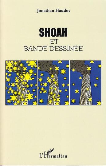 Couverture du livre « Shoah et bande dessinée » de Jonathan Haudot aux éditions L'harmattan