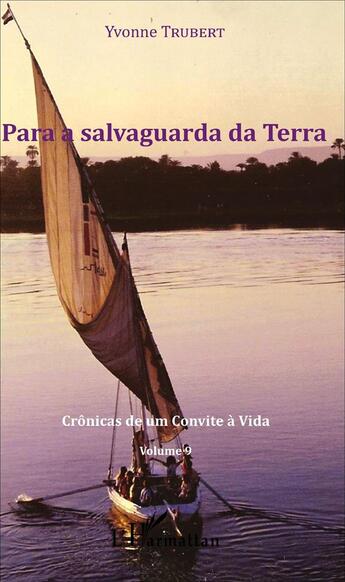 Couverture du livre « Para a salvaguarda da Terra » de Yvonne Trubert aux éditions L'harmattan