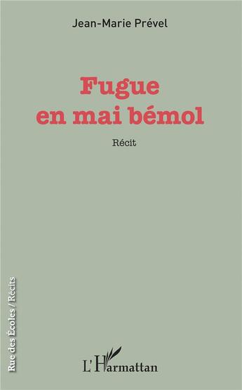 Couverture du livre « Fugue en mai bémol » de Jean-Marie Prevel aux éditions L'harmattan