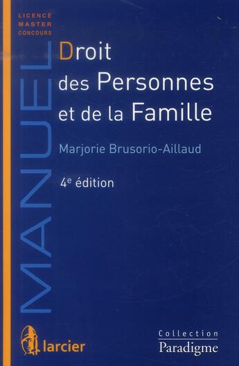 Couverture du livre « Droit des personnes et de la famille, 4eme edition » de Brusorio-Aillaud Mar aux éditions Larcier