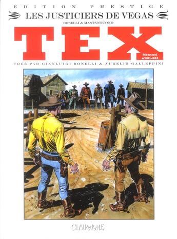 Couverture du livre « Tex t.601 et t.602 ; les justiciers de Vegas » de Boselli et Mastantuono aux éditions Clair De Lune