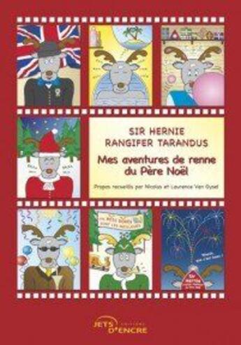 Couverture du livre « Mes aventures de renne du père Noël » de Et N. Van Gysel L. aux éditions Jets D'encre