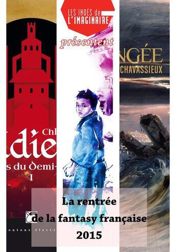 Couverture du livre « La rentrée de la fantasy française 2015 » de  aux éditions Actusf