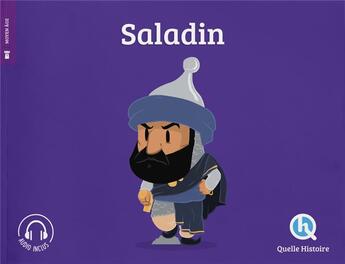 Couverture du livre « Saladin » de Clementine V. Baron aux éditions Quelle Histoire