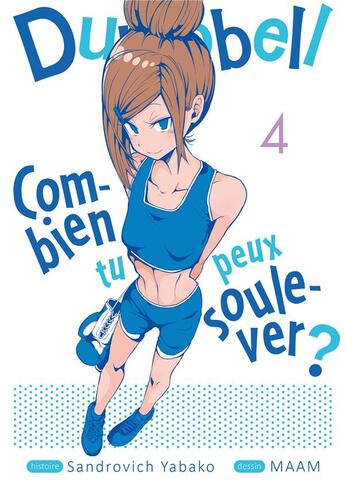 Couverture du livre « Dumbbell : combien tu peux soulever ? Tome 4 » de Sandrovich Yabako et Maam aux éditions Meian