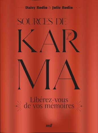 Couverture du livre « Sources de karma - liberez-vous de vos memoires » de Bodin aux éditions Mercileslivres