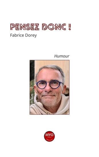 Couverture du livre « Pensez donc ! » de Fabrice Dorey aux éditions Mvo Editions