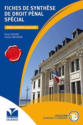 Couverture du livre « Fiches de synthese de droit penal special - 2015/2016 » de Patrice Barreau aux éditions La Baule