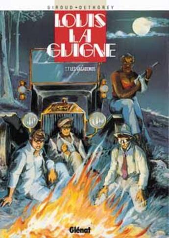 Couverture du livre « Louis la guigne Tome 7 ; les vagabonds » de Jean-Paul Dethorey et Frank Giroud aux éditions Glenat