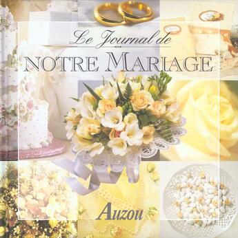 Couverture du livre « Le journal de notre mariage » de  aux éditions Philippe Auzou