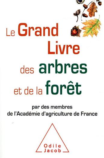 Couverture du livre « Le grand livre des arbres et de la forêt » de  aux éditions Odile Jacob