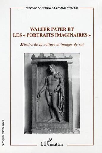 Couverture du livre « Walter pater et les 