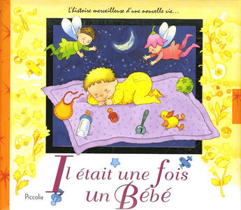 Couverture du livre « Il etait une fois un bebe/il etait une fois un bebe » de Adaptation Piccolia aux éditions Piccolia