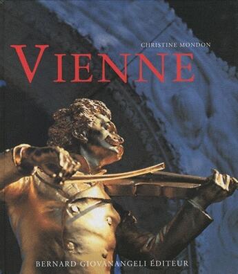 Couverture du livre « Vienne » de Mondon Christin aux éditions Giovanangeli Artilleur