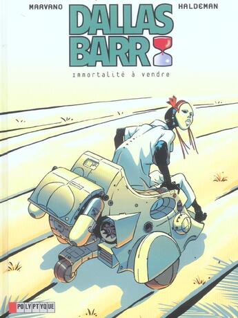 Couverture du livre « Dallas barr t.1 ; immortalite a vendre » de Marvano/Haldeman aux éditions Lombard