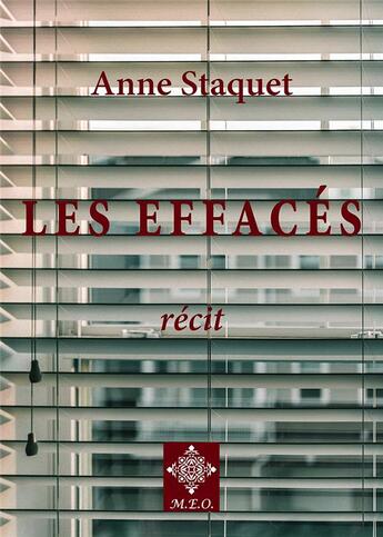 Couverture du livre « Les effacés » de Anne Staquet aux éditions Meo