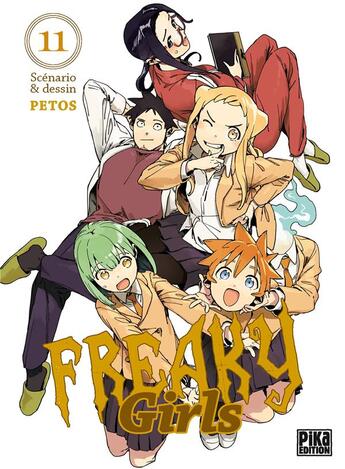 Couverture du livre « Freaky girls Tome 11 » de Petos aux éditions Pika