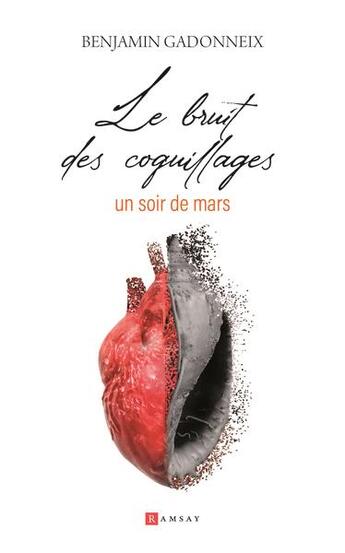 Couverture du livre « Le bruit des coquillages » de Benjamin Gadonneix aux éditions Ramsay