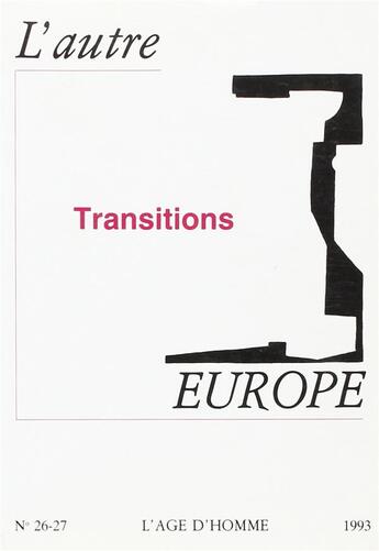 Couverture du livre « Autre Europe 26-27 » de Autre Euro aux éditions L'age D'homme