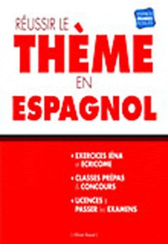 Couverture du livre « Réussir le thème en Espagnol » de Olivier Ruaud aux éditions Studyrama