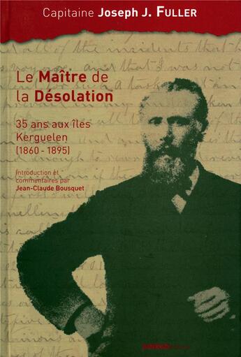 Couverture du livre « Le maître de la désolation » de Joseph Fuller aux éditions Ginkgo