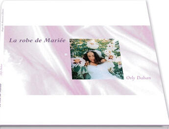 Couverture du livre « La robe de mariée » de Orly Dahan aux éditions Images En Manoeuvres