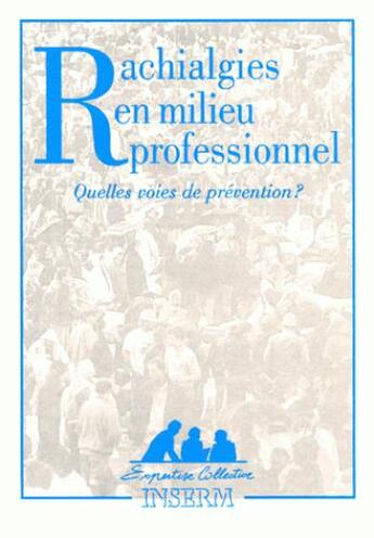 Couverture du livre « Rachialgies en milieu professionnel ; quelles voies de prévention ? » de  aux éditions Edp Sciences