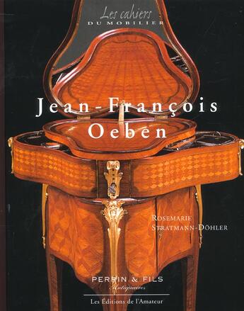 Couverture du livre « Jean Francois Oeben » de Stratmann Dohle aux éditions Amateur