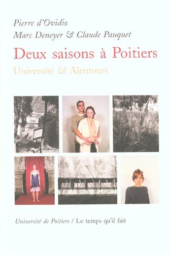 Couverture du livre « Deux saisons a poitiers universite & alentours - notes de voyages » de Pauquet/Ovidio aux éditions Le Temps Qu'il Fait