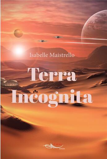 Couverture du livre « Terra incognita » de Maistrello Isabelle aux éditions 5 Sens