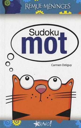 Couverture du livre « Sudoku mot » de Carmen Ostiguy aux éditions Bravo