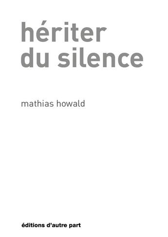 Couverture du livre « Heriter du silence » de Mathias Howald aux éditions D'autre Part