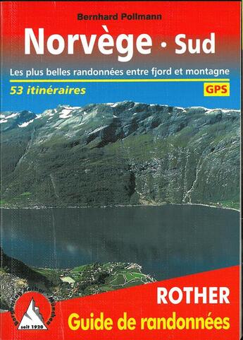 Couverture du livre « Norvege du sud ; 53 itinéraires » de Bernhard Pollmann aux éditions Rother