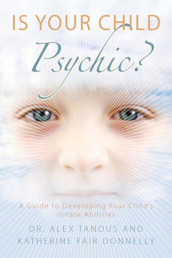 Couverture du livre « Is Your Child Psychic? » de Donnelly Katherine Fair aux éditions Penguin Group Us