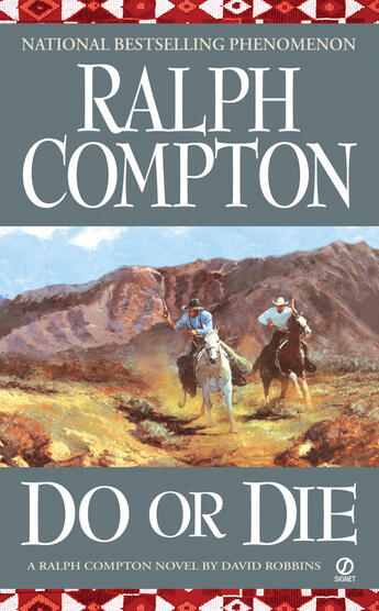 Couverture du livre « Ralph Compton: Do or Die » de Compton Ralph aux éditions Penguin Group Us