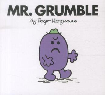 Couverture du livre « Mr. Grumble ; Nr 41 » de Roger Hargreaves aux éditions Egmont World