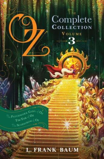 Couverture du livre « Oz, The Complete Collection, Volume 3 » de L. Frank Baum aux éditions Epagine