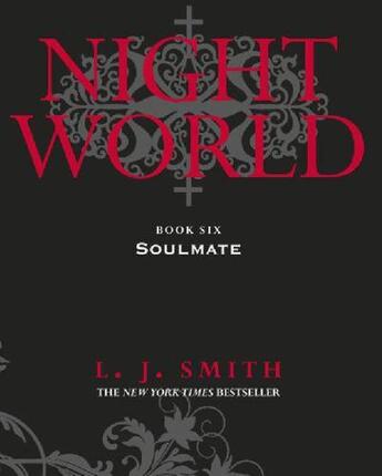 Couverture du livre « The Night World 6: Soulmate » de L. J. Smith aux éditions Hodder Children's Book Digital