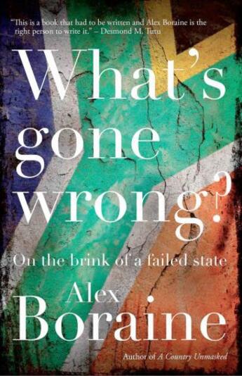 Couverture du livre « What's Gone Wrong? » de Boraine Alex aux éditions Ball Jonathan Publishing Digital