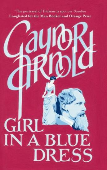 Couverture du livre « Girl in a Blue Dress » de Arnold Gaynor aux éditions Profile Digital