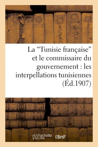 Couverture du livre « La tunisie francaise