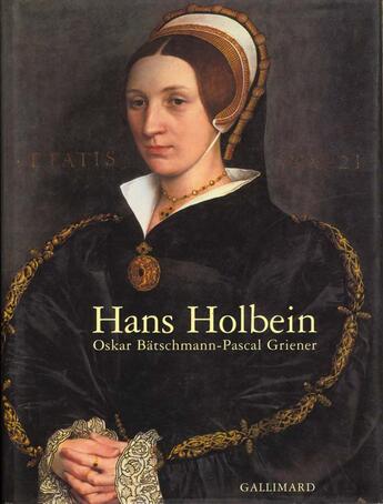 Couverture du livre « Hans holbein » de Batschmann/Griener aux éditions Gallimard